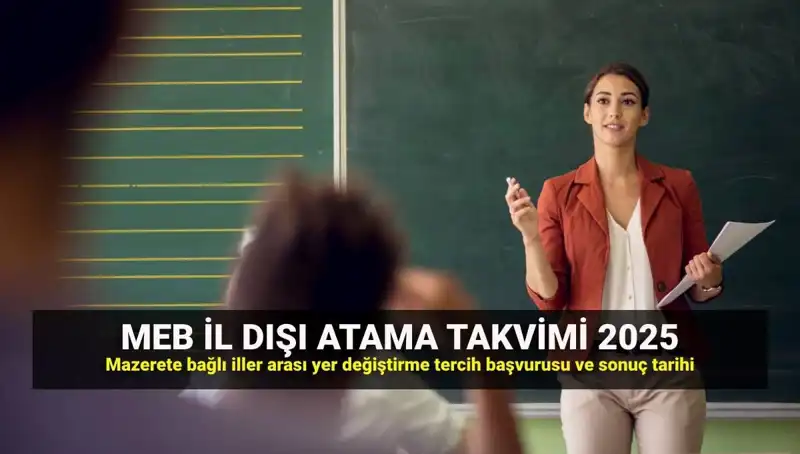 İllere Göre Öğretmen Atamaları: MEBBİS Üzerinden 2025 Takvimi Açıklandı