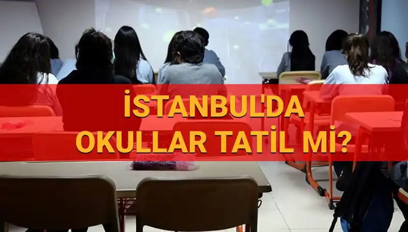 İstanbul'da Okullar Neden 24-25 Nisan'da Tatil Edildi? Detaylara Göz Atın!