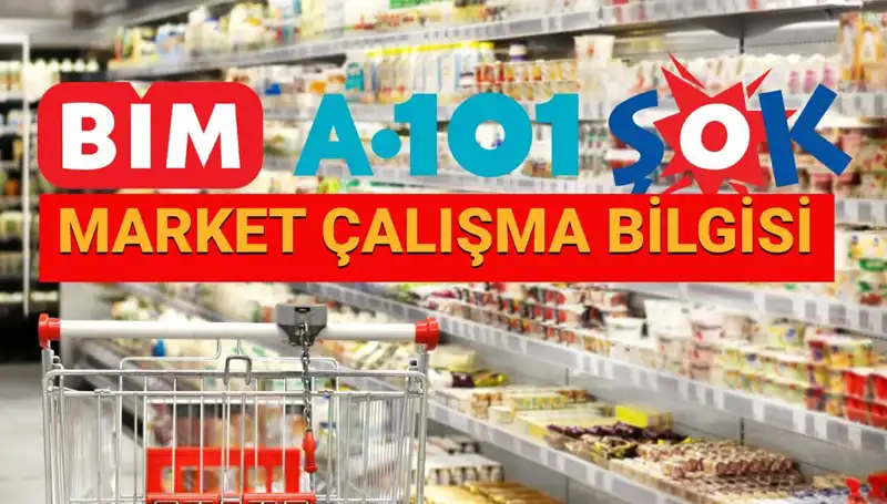 Bayramda Marketler Açık mı? 2025 Çalışma Saatleri Hakkında Bilgiler