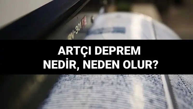 Artçı depremlerin Gizemleri: Neden Oluşur ve Ne Kadar Sürer?